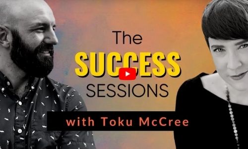 Lead with Authenticity: The Success Sessions with Toku McCree